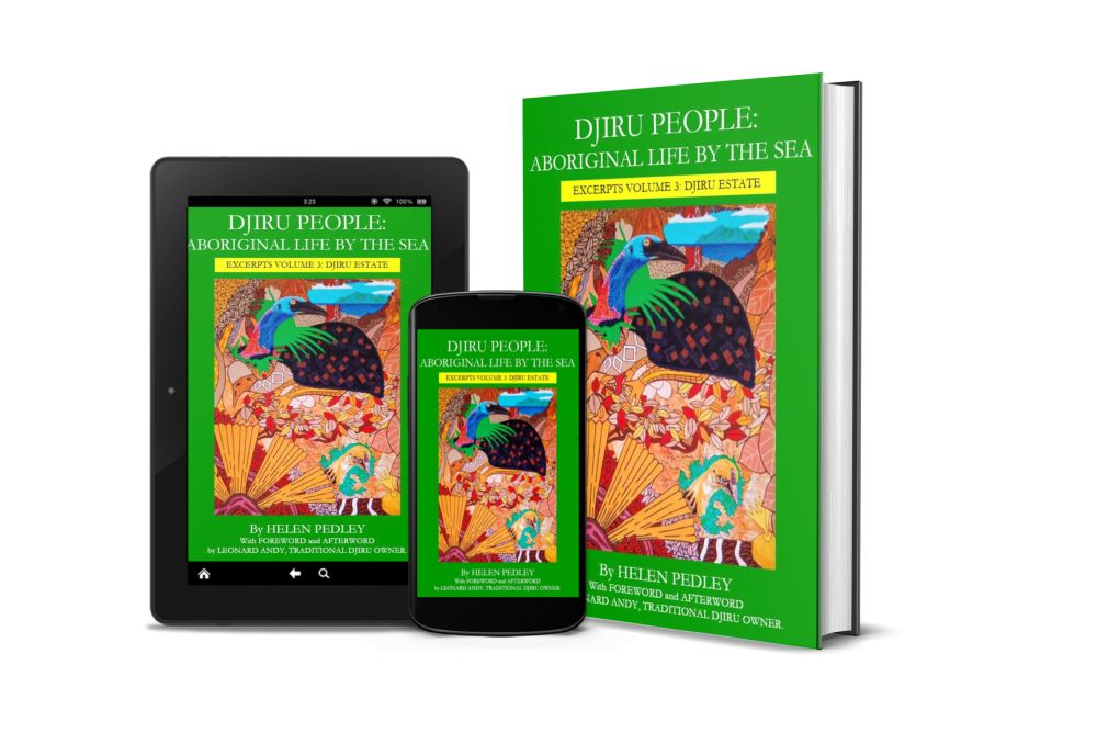 Djiru People: Excerpts Volume 3 - Djiru Estate