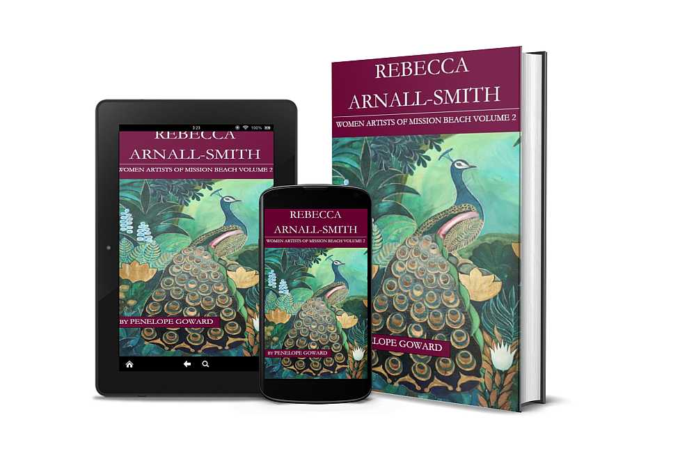 Rebecca Arnall Smith - Women Artists of Mission Beach Vol 2