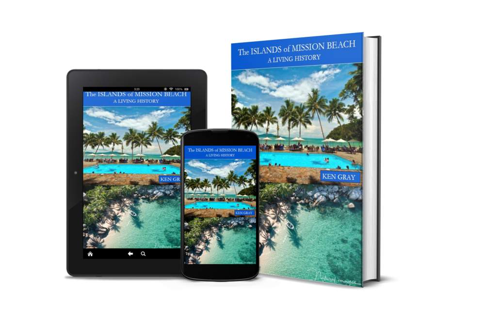 The Islands of Mission Beach - A Living History