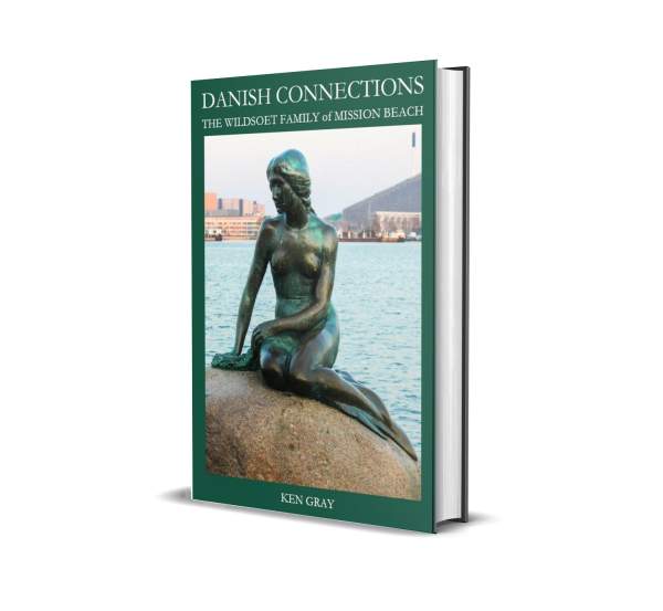 Danish Connections - The Wildsoet Family of Mission Beach